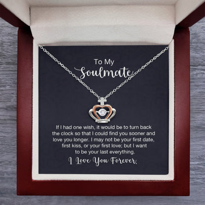 To My Soulmate Necklace - Soulmate Gift for Her for Valentine’s Day & Every Day Love - Crown Pendant Necklace - Personalize Memories
