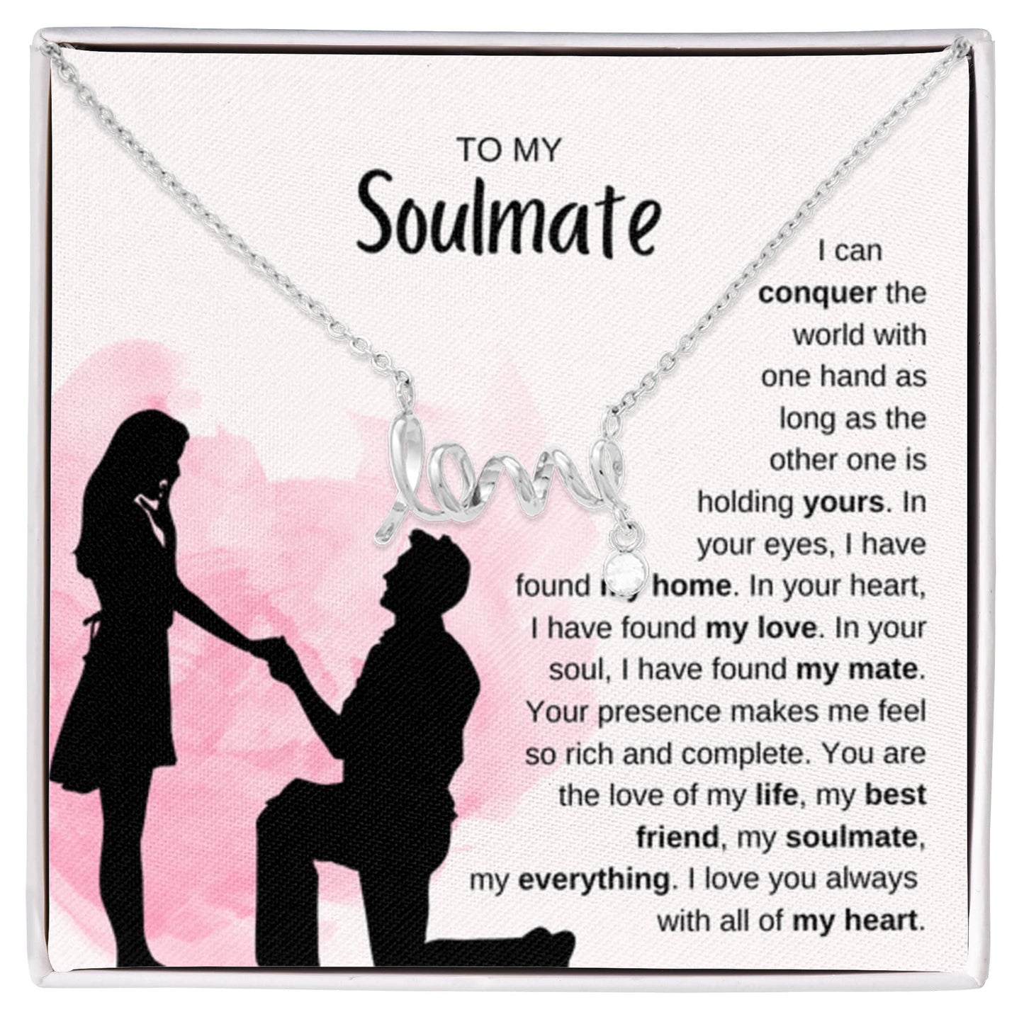 To My Soulmate Necklace - Romantic Soulmate Gift for Her for Christmas & Holiday Gifting - Scripted Love Necklace - Personalize Memories