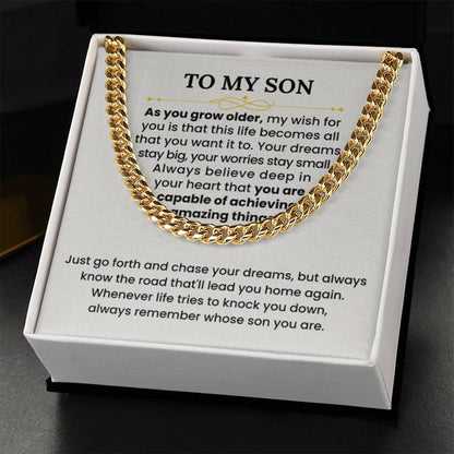 To My Son Necklace - As you grow older - Graduation, Birthday Gift Idea for Son – Cuban Link Chain - Personalize Memories