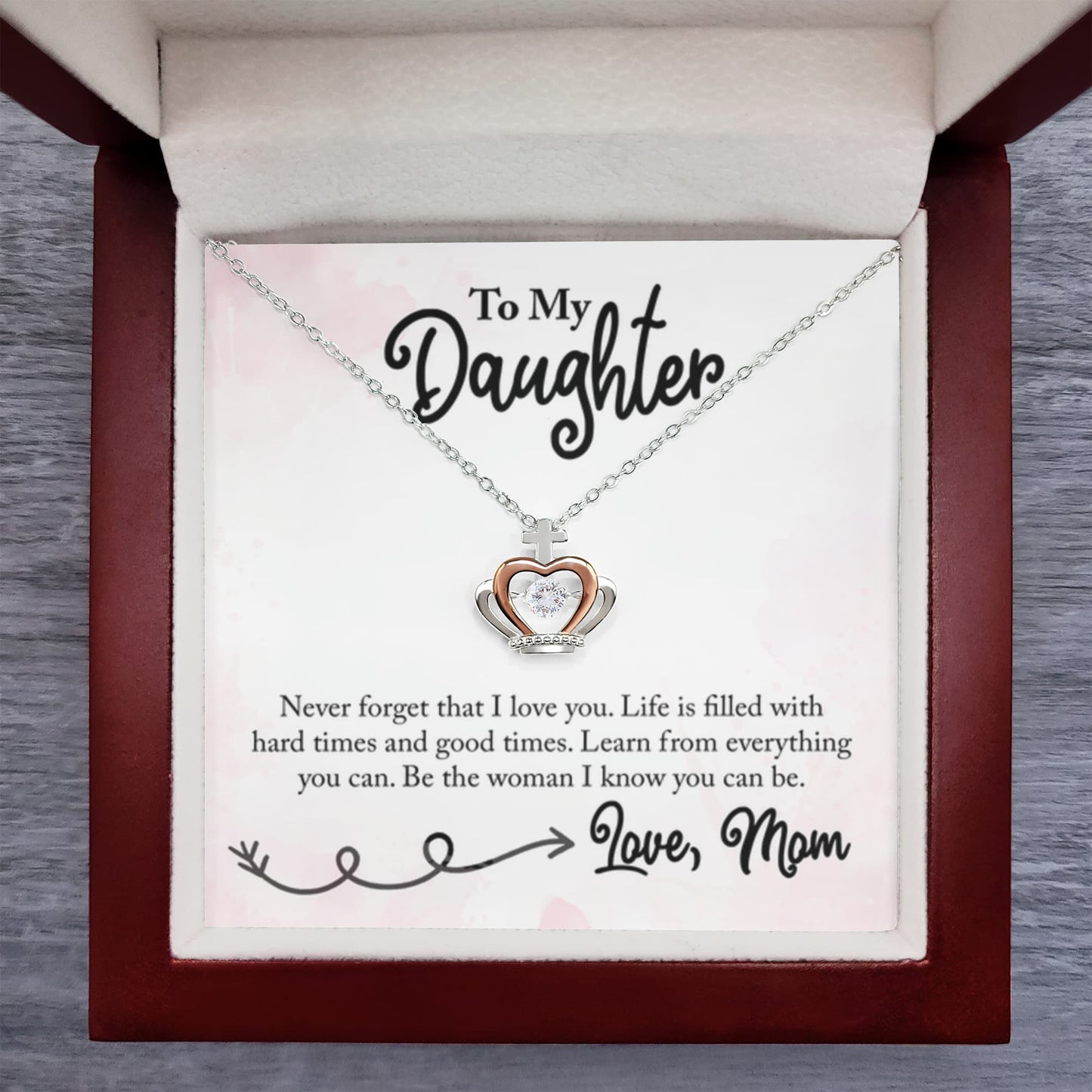 To My Daughter Necklace – Graduation & Christmas Gift from Mom – Crown Pendant Necklace - Personalize Memories