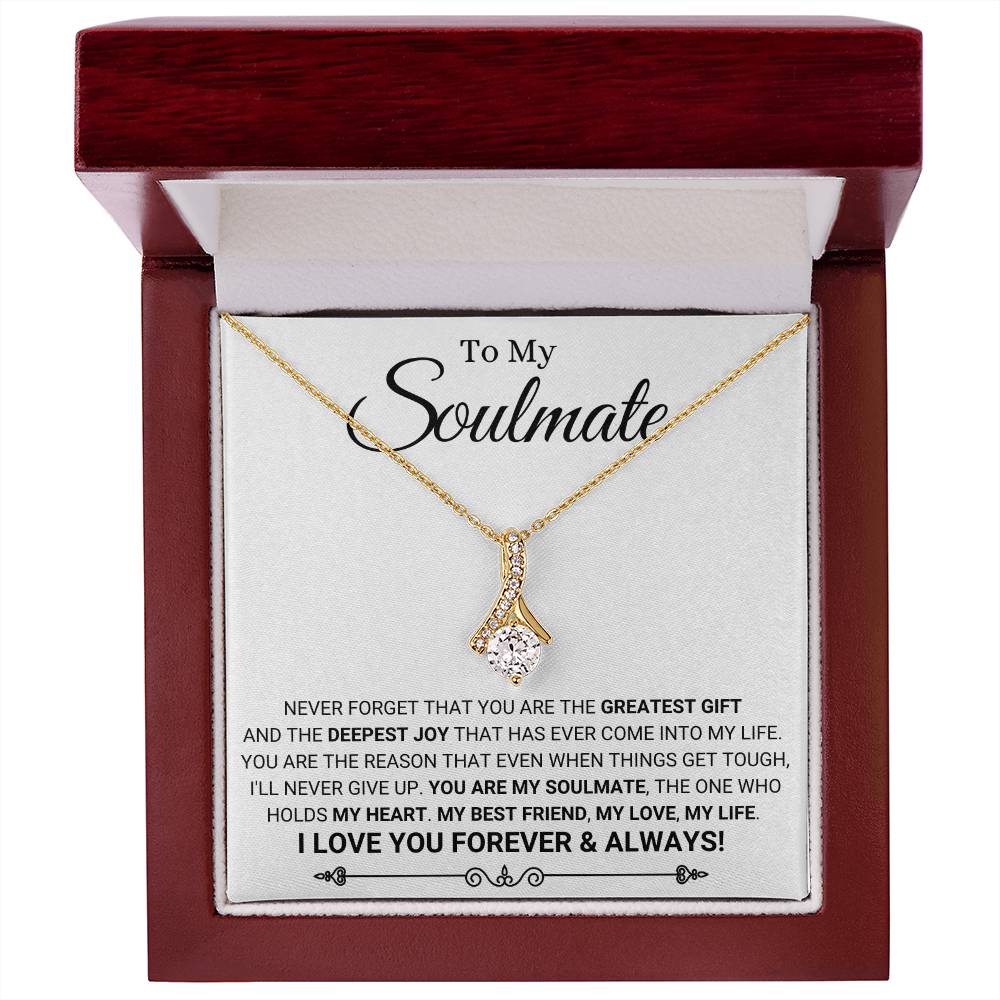 To My Soulmate - I Love You Forever & Always - Alluring Beauty Necklace - Personalize Memories