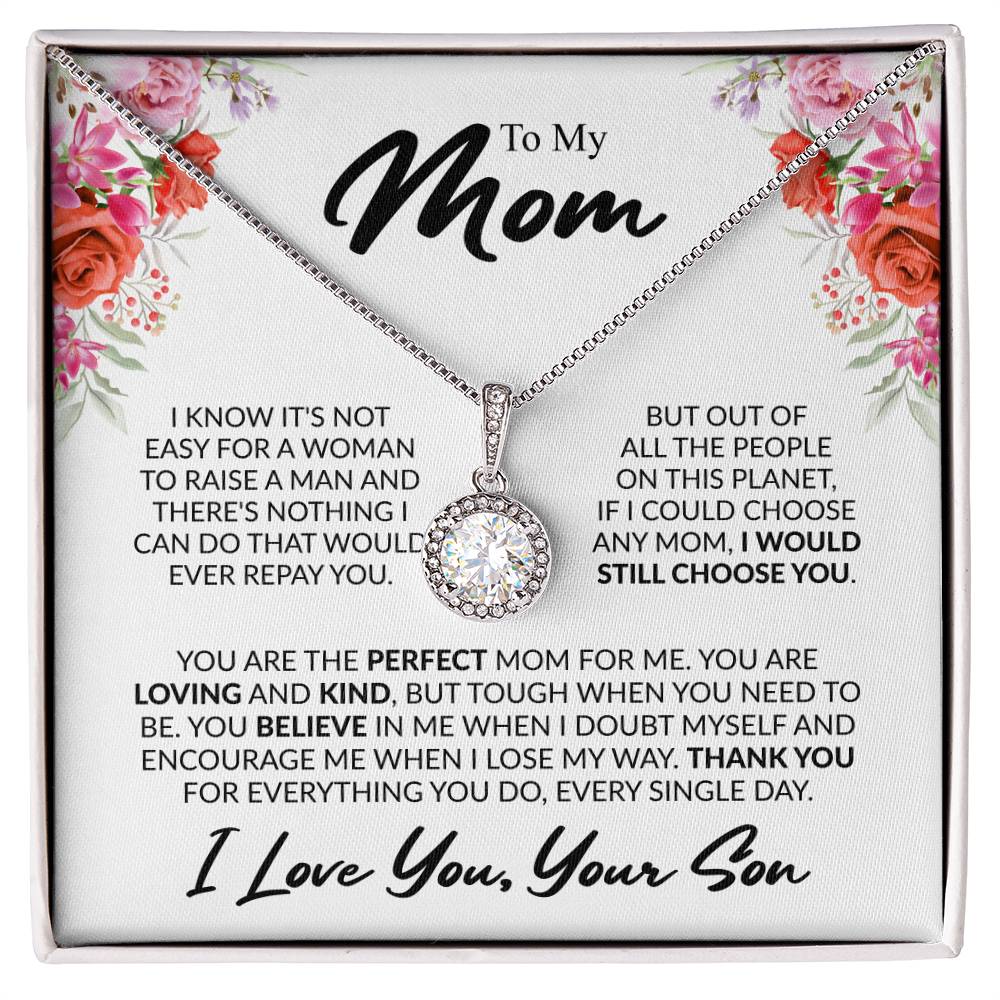 Gift for Mom from Son - You're The Perfect Mom For Me - Eternal Hope Necklace - Personalize Memories