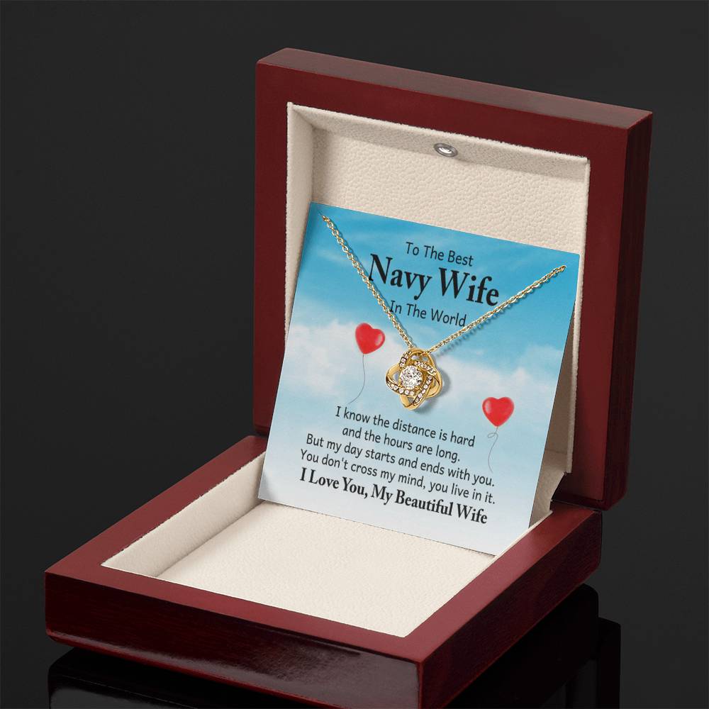 To the best navy wife in the world - I know the distance is hard - Love Knot Necklace - Personalize Memories