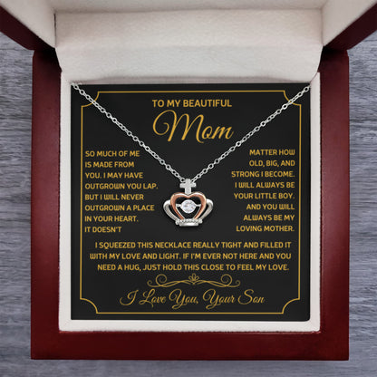 To My Beautiful Mom - So much of me is made from you - Crown Pendant Necklace - Personalize Memories