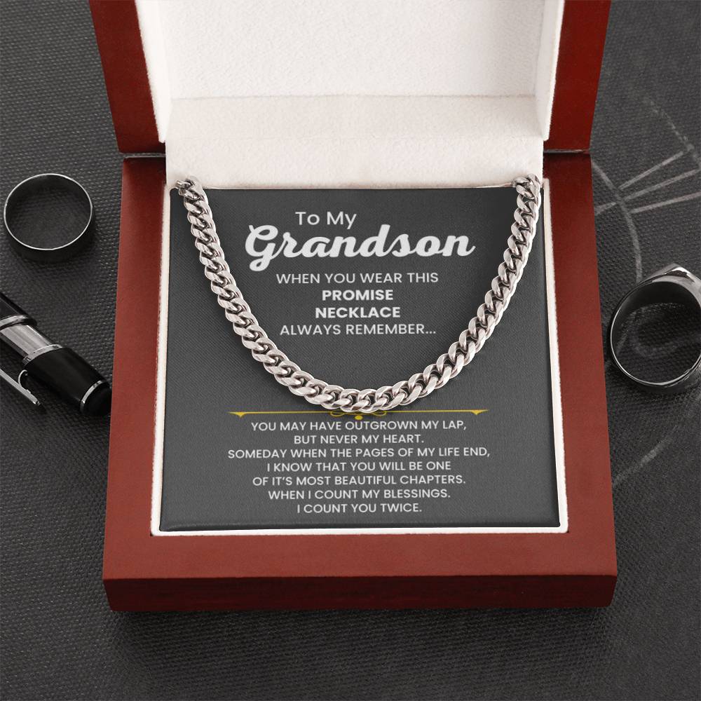 To My Grandson - When you wear this promise necklace - Cuban Link Chain - Personalize Memories
