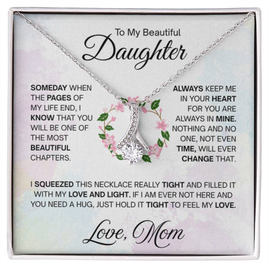 To My Daughter Necklace – Perfect Daughter Gift for Graduation & Birthday from Mom – Alluring Beauty Necklace - Personalize Memories