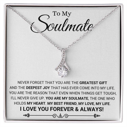 To My Soulmate - I Love You Forever & Always - Alluring Beauty Necklace - Personalize Memories