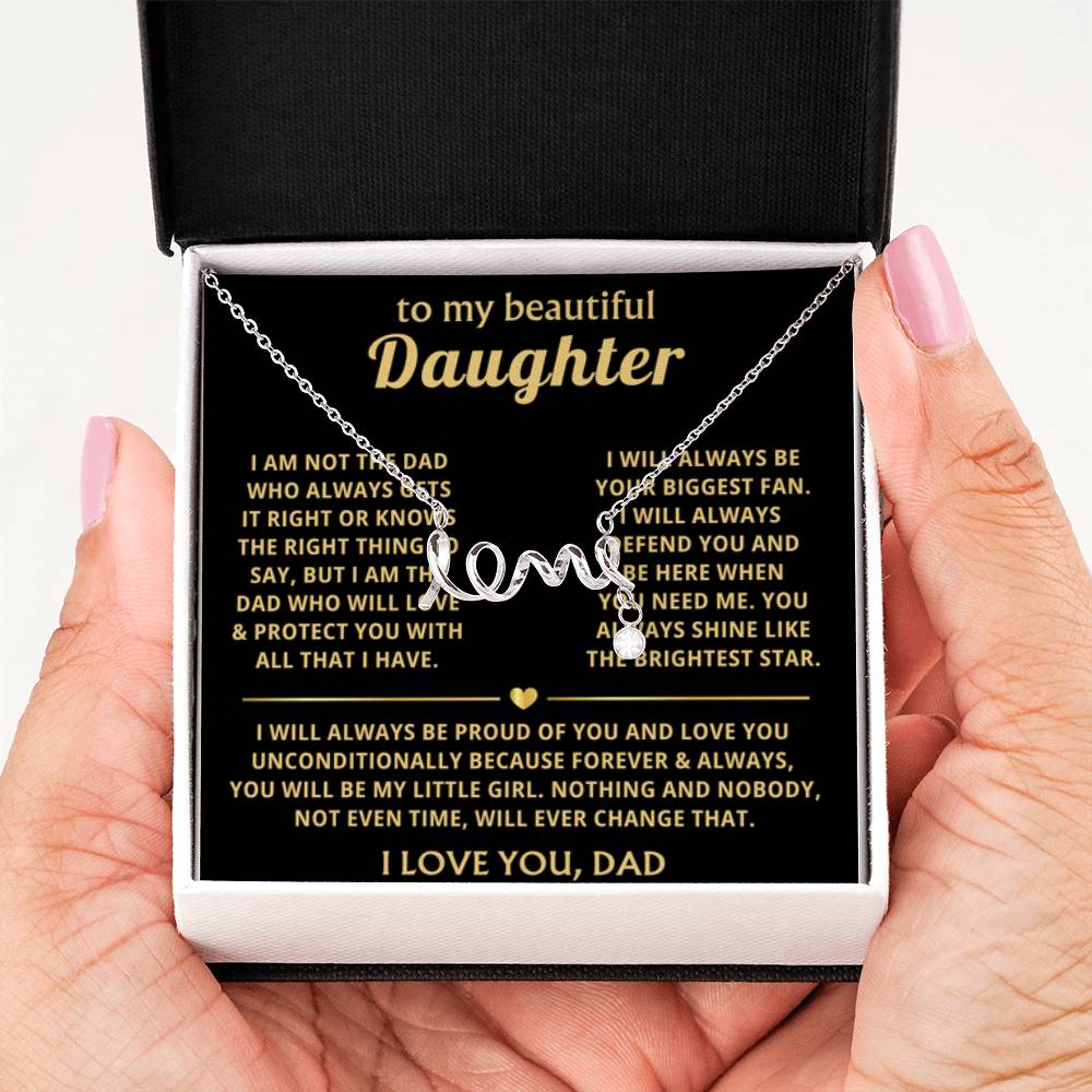 To My Daughter - I will always be proud of you - Scripted Love Necklace from Dad - Personalize Memories