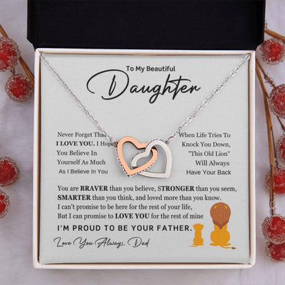 To My Beautiful Daughter Necklace - I am proud to be your father - Gift for Daughter from Dad - Interlocking Hearts Necklace - Personalize Memories