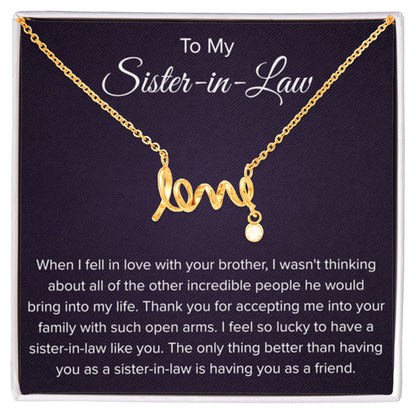 To My Sister In Law - Thank You for Accepting Me - Scripted Love Necklace - Personalize Memories