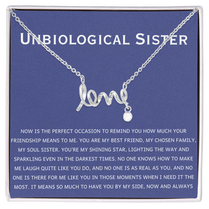 Unbiological Sister Necklace - Gift for Bonus Sister - Scripted Love Necklace - Personalize Memories
