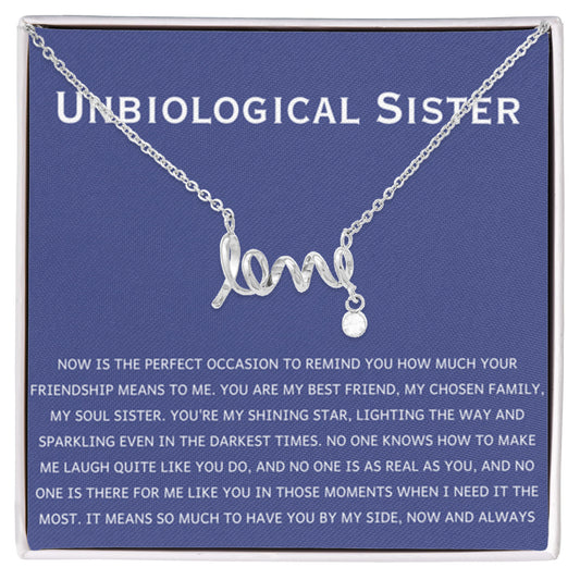 Unbiological Sister Necklace - Gift for Bonus Sister - Scripted Love Necklace - Personalize Memories