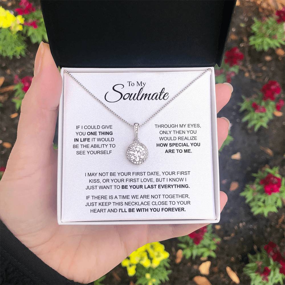 To My Soulmate - You're Special For Me - Eternal Hope Necklace - Gift for Girlfriend - Personalize Memories