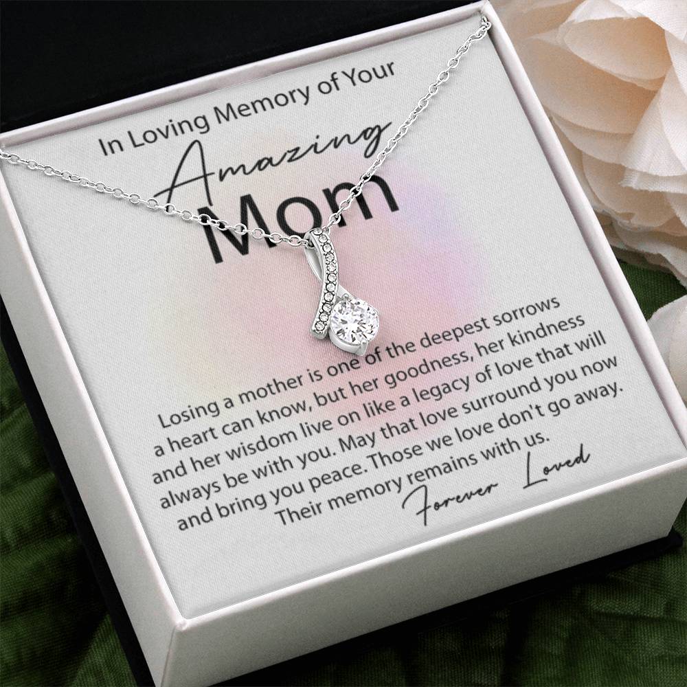 In Loving Memory of Amazing Mom - Alluring Beauty Necklace