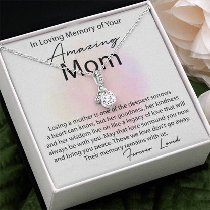 In Loving Memory of Amazing Mom - Alluring Beauty Necklace