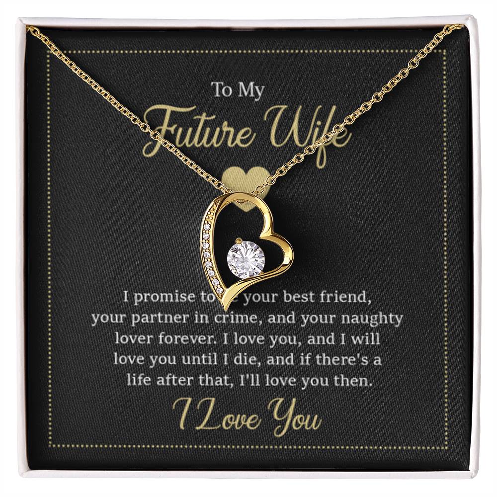 To My Future Wife Necklace - Gift for Engagement, Proposal or Romantic Surprises - Forever Love Necklace - Personalize Memories