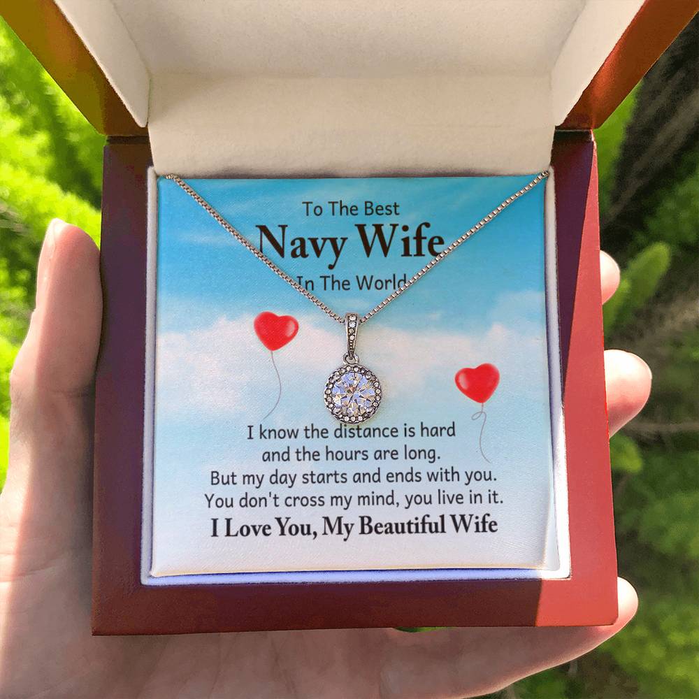 To the best navy wife in the world - I know the distance is hard - Eternal Hope Necklace - Personalize Memories