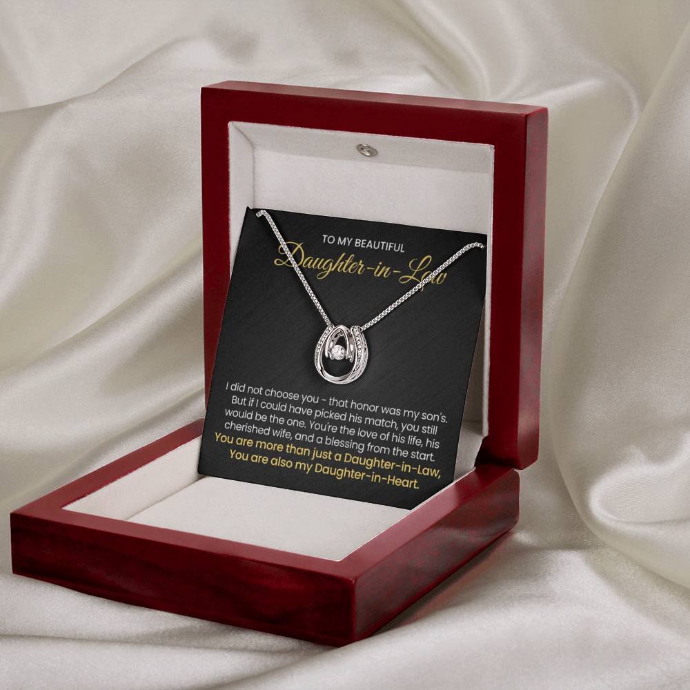 To My Daughter In Law - You are also my Daughter in heart - Lucky In Love Necklace - Personalize Memories