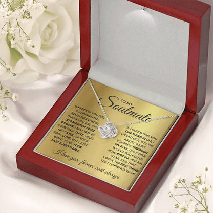 To My Soulmate - Straighten Your Crown - Love Knot Necklace Gift for Her - Personalize Memories