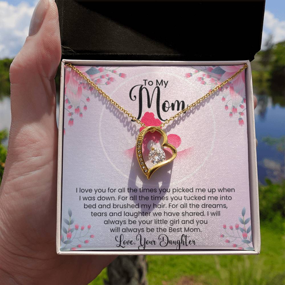 To My Mom - I Will Always Be Your Little Girl - Forever Love Necklace - Special Gift for Mom from Daughter - Personalize Memories