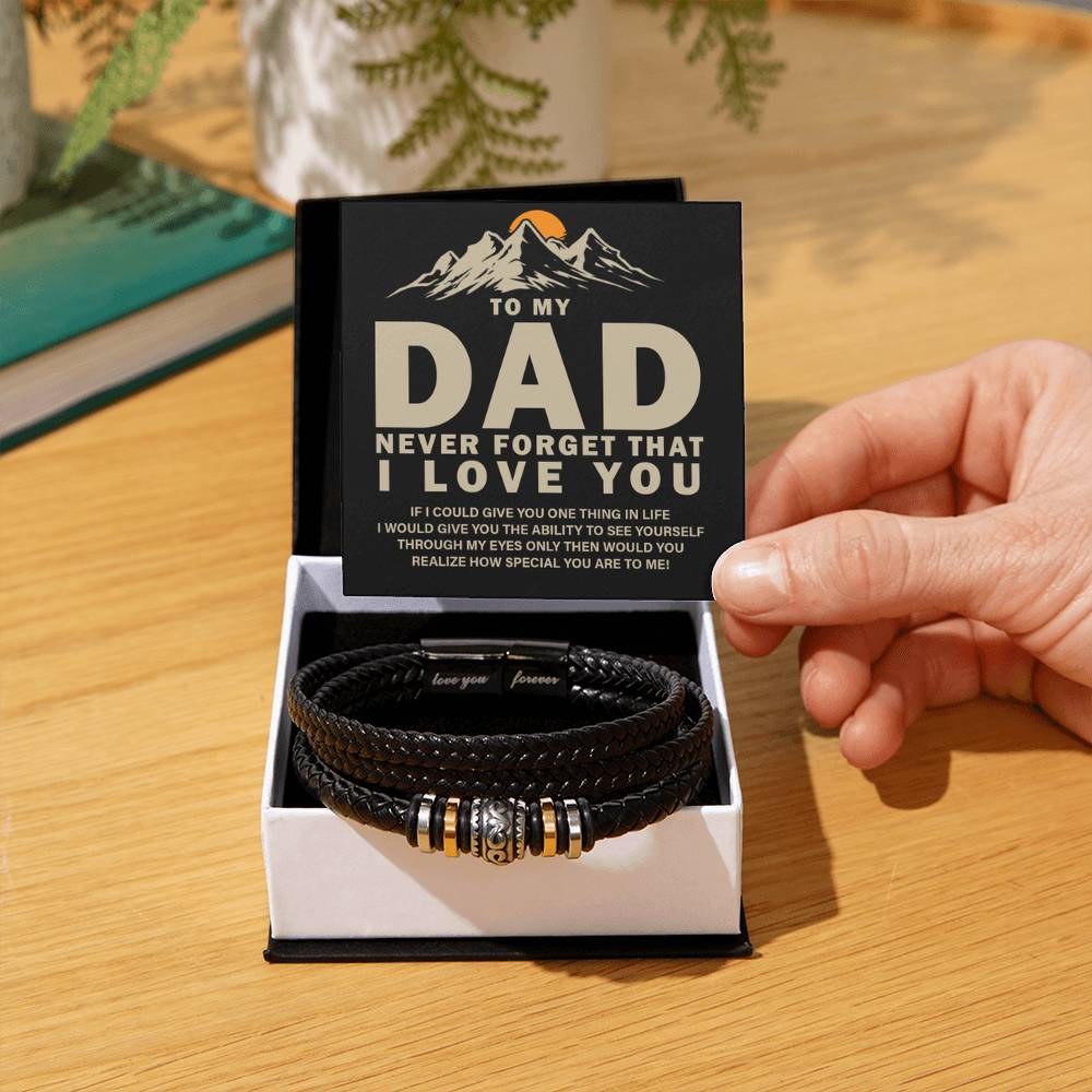 To My Dad - Never forget that I love you - Love You Forever Bracelet - Personalize Memories
