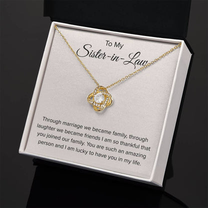 To My Sister In Law - Through Marriage We Become Family - Sister In Law Gift - Love Knot Necklace - Personalize Memories