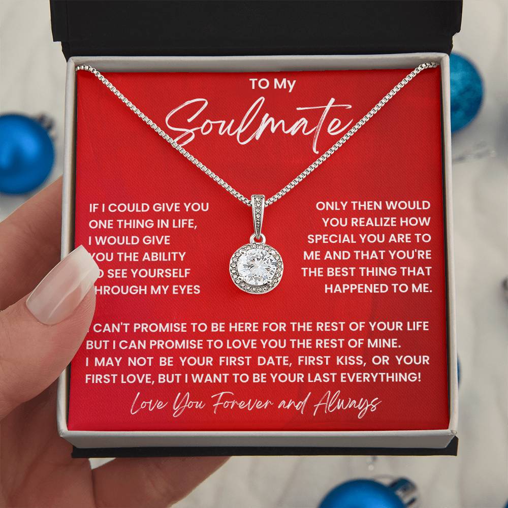To My Soulmate - Love You Forever And Always - Eternal Hope Necklace - Personalize Memories