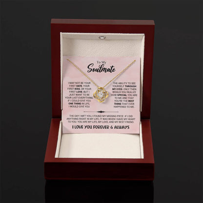 To My Soulmate - You're The Best Thing That Ever Happened To Me - Love Knot Necklace - Personalize Memories