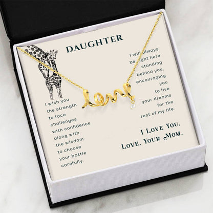 To My Daughter Necklace – Birthday, Graduation Keepsake for Daughter from Mom – Scripted Love Necklace - Personalize Memories