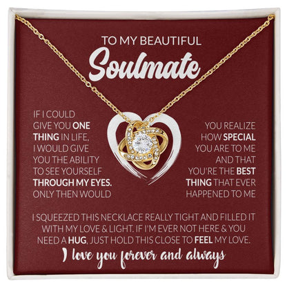 To My Beautiful Soulmate - I Love You Forever & Always - Love Knot Necklace - Personalize Memories
