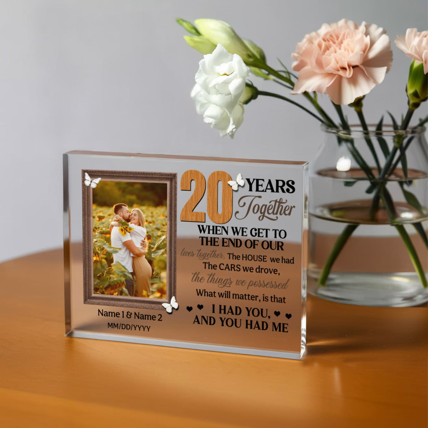 Personalized Photo Acrylic Block, 20th Anniversary Gift For Husband And Wife, 20 Years When We Get To The End Of Our Lives Together