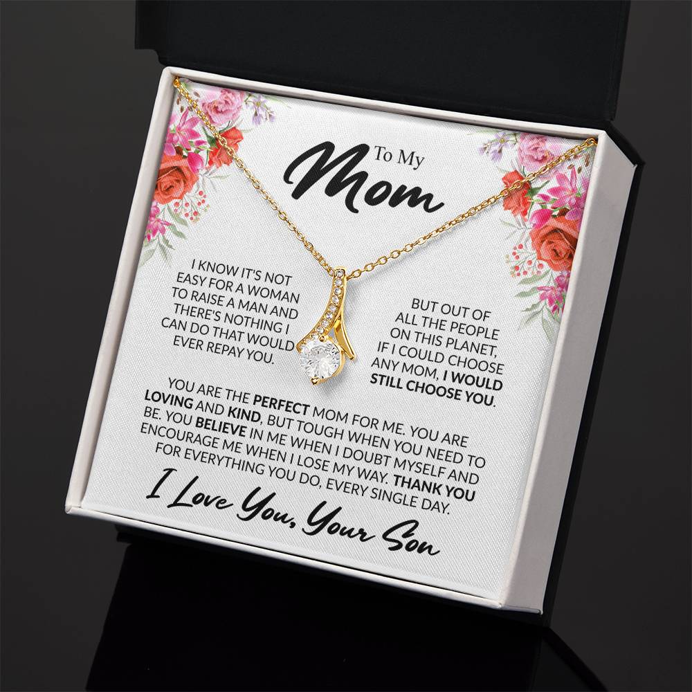 Gift for Mom from Son - You're The Perfect Mom For Me - Alluring Beauty Necklace - Personalize Memories