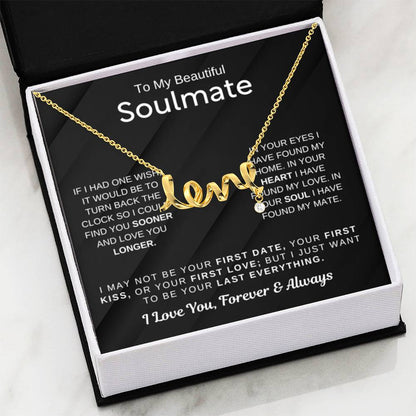 To My Beautiful Soulmate Necklace - Scripted Love Necklace - Romantic Gift for Her for Christmas & Love Celebrations - Personalize Memories