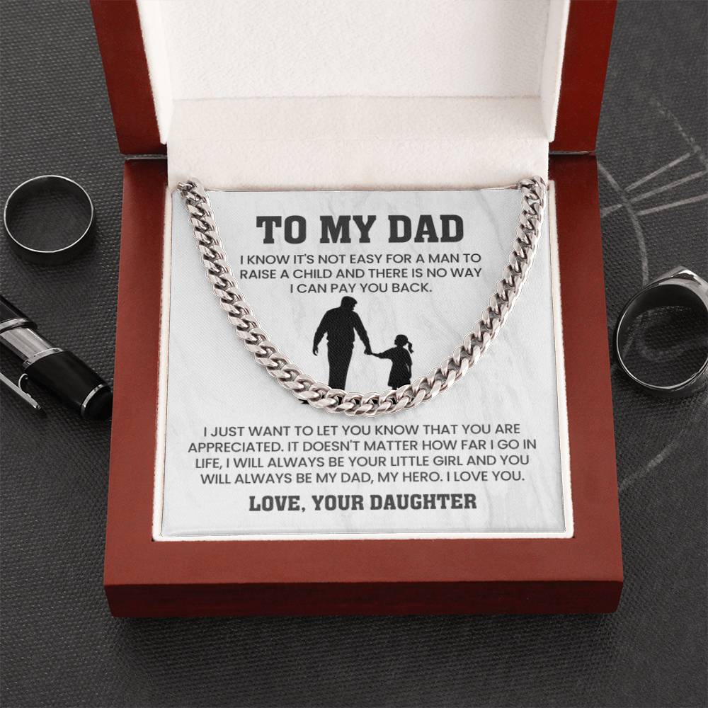 To My Dad - I Will Always Be Your Little Girl - Cuban Link Chain from Daughter - Personalize Memories