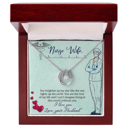 To My Nurse Wife Necklace from Husband - Sweet Romantic Gift for Every Occasion - Lucky In Love Necklace - Personalize Memories