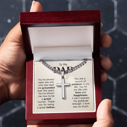 To My Dad Necklace - You've always been the one - Gift for Dad - Artisan Cross with Cuban Link Chain - Personalize Memories