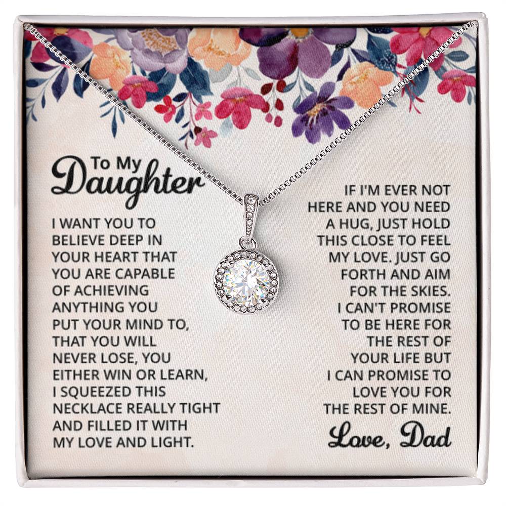 To My Daughter Necklace - Best Proud Dad Jewelry Gift for Daughter’s Special Days & Celebrations - Eternal Hope Necklace - Personalize Memories