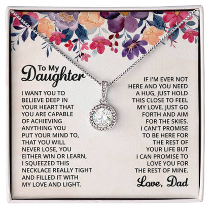 To My Daughter Necklace - Best Proud Dad Jewelry Gift for Daughter’s Special Days & Celebrations - Eternal Hope Necklace - Personalize Memories