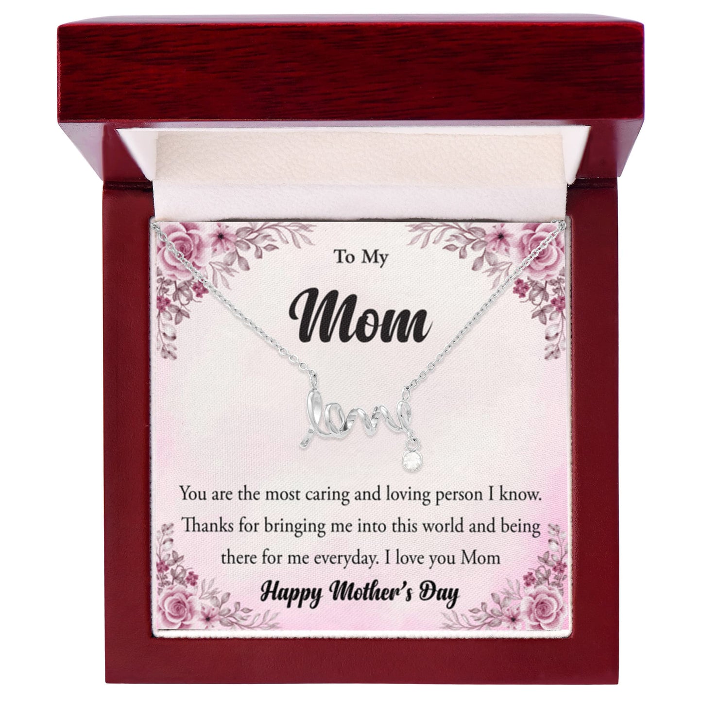 To My Mom - You're The Most Caring and Loving Person I Know - Scripted Love Necklace - Happy Mother's Day Gift - Personalize Memories