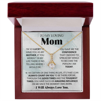 To My Loving Mom - I'm So Lucky To Have You As My Mother - Alluring Beauty Necklace - Personalize Memories