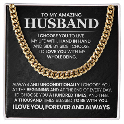 Gift for Husband from Wife - I Choose You - Cuban Link Chain - Personalize Memories