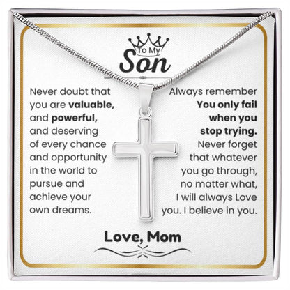 To My Son - I believe in you - Son Gift from Mom - Artisan Cross Necklace - Personalize Memories