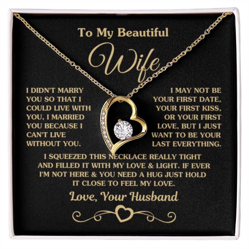 To My Beautiful Wife Necklace - Perfect Romantic Surprise from Husband for Anniversary, Birthday & Valentine’s Day - Forever Love Necklace - Personalize Memories