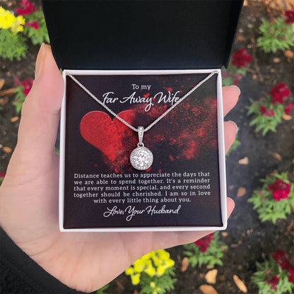 To my far away Wife - Distance teaches us - Eternal Hope Necklace - Personalize Memories