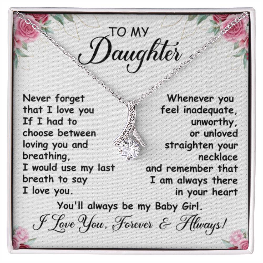 To My Daughter Necklace – Graduation & Xmas Gift – Alluring Beauty Necklace - Personalize Memories