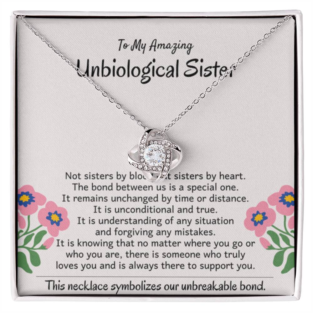 To My Amazing Unbiological Sister - The bond between us is a special one - Love Knot Necklace - Personalize Memories