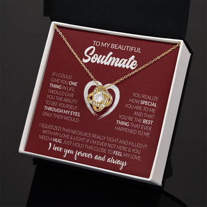 To My Beautiful Soulmate - I Love You Forever & Always - Love Knot Necklace - Personalize Memories