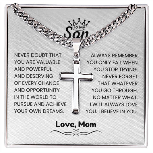 To My Son - Gift for Son from Mom - I will always love you - Artisan Cross with Cuban Link Chain - Personalize Memories