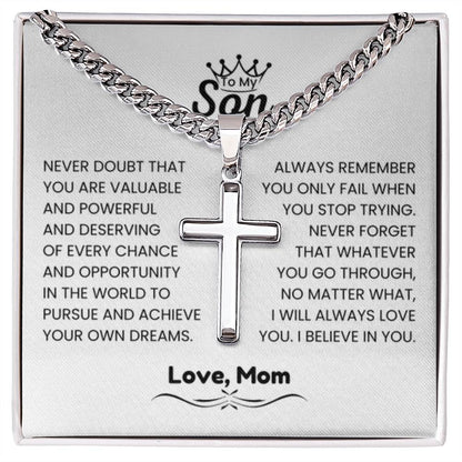 To My Son - Gift for Son from Mom - I will always love you - Artisan Cross with Cuban Link Chain - Personalize Memories