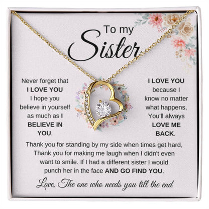 To My Sister Necklace - Never forget that I love you - Gift for Sister - Forever Love Necklace - Personalize Memories